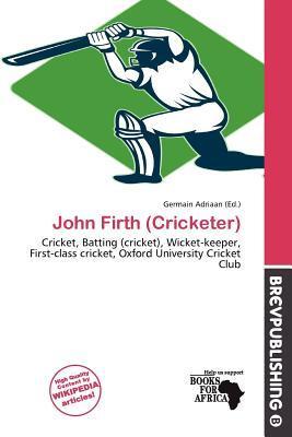 John Firth (Cricketer)