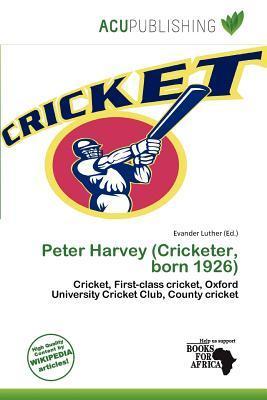 Peter Harvey (Cricketer born 1926)