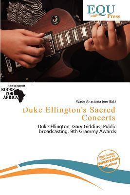 Duke Ellington's Sacred Concerts