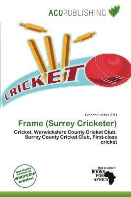 Frame (Surrey Cricketer)