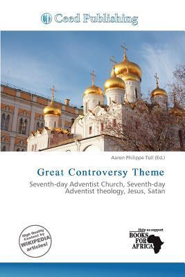 Great Controversy Theme