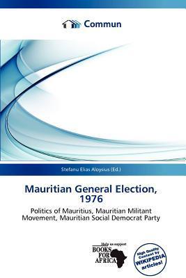 Mauritian General Election 1976