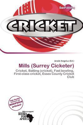Mills (Surrey Cicketer)
