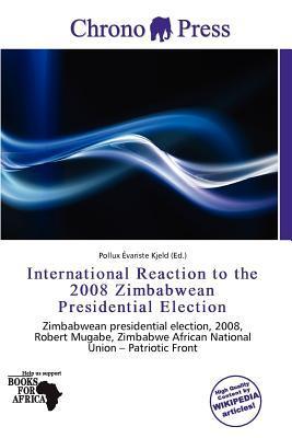 International Reaction to the 2008 Zimbabwean Presidential Election