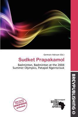 Sudket Prapakamol