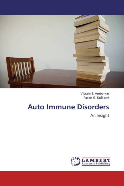 Auto Immune Disorders - Vikram S. Amberkar/ Pavan G. Kulkarni