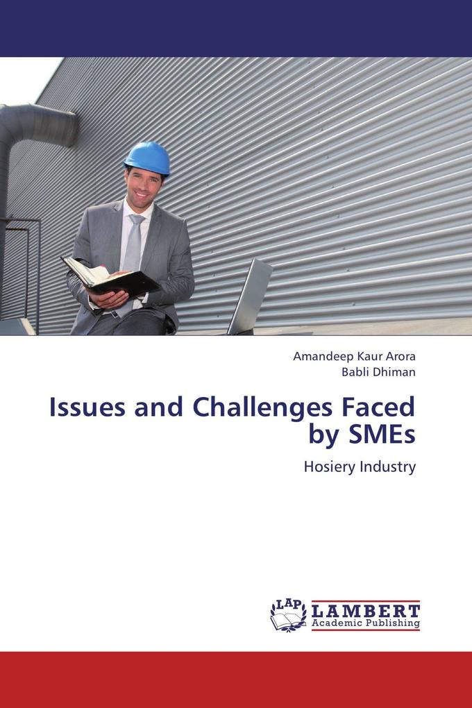 Issues and Challenges Faced by SMEs
