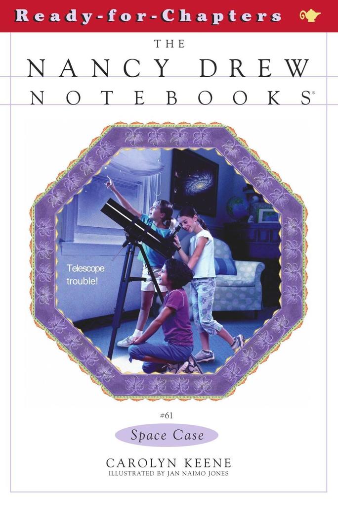 Nancy Drew Notebooks 61. Space Case
