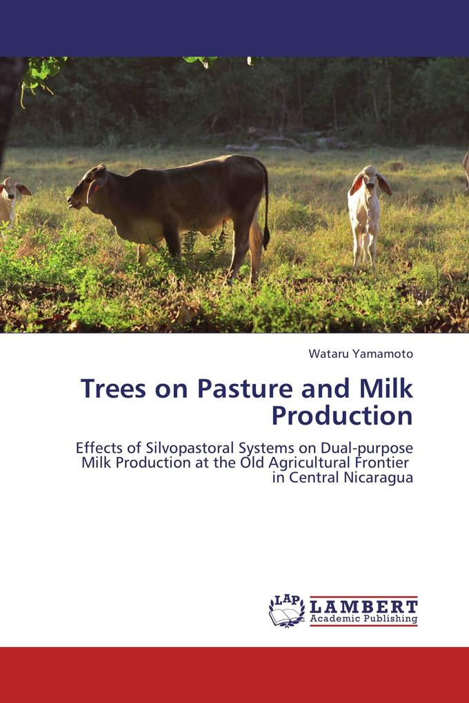 Trees on Pasture and Milk Production