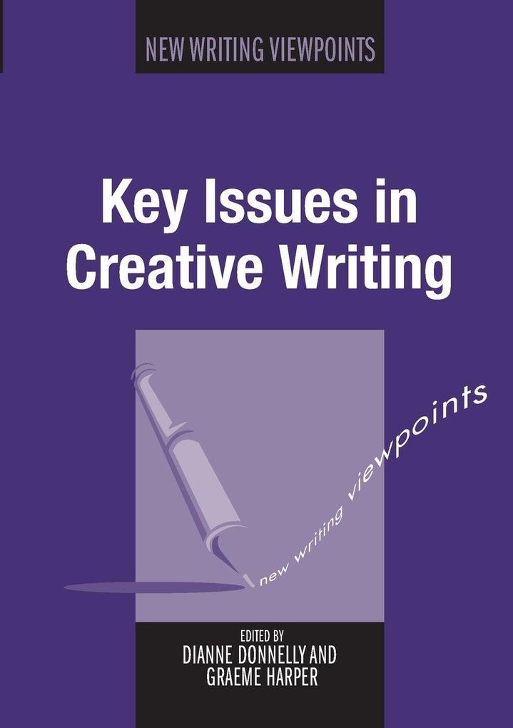 Key Issues in Creative Writing
