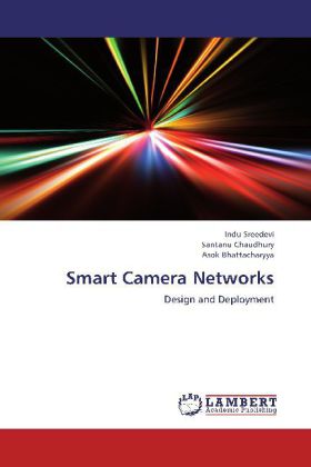 Smart Camera Networks - Indu Sreedevi/ Santanu Chaudhury/ Asok Bhattacharyya