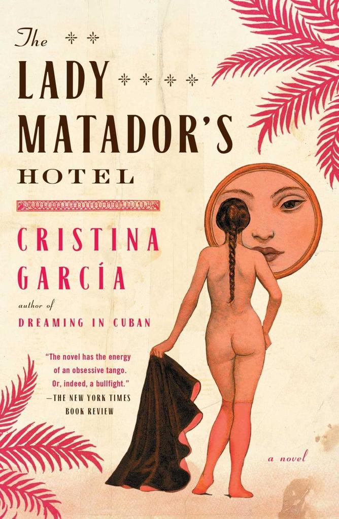 The Lady Matador‘s Hotel