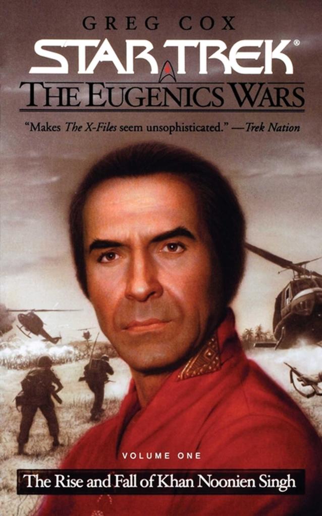 Star Trek: The Eugenics Wars 1: The Rise and Fall of Khan Noonien Singh