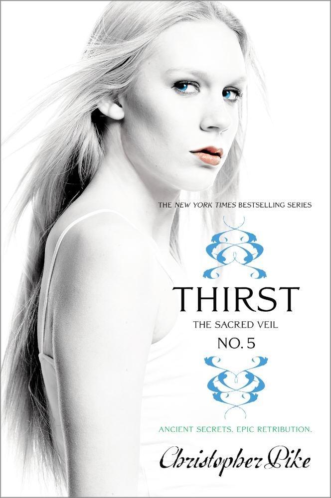 Thirst No. 5 - Christopher Pike