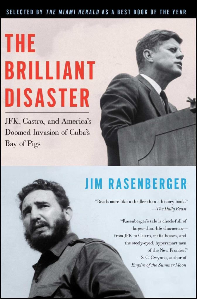 The Brilliant Disaster - Jim Rasenberger
