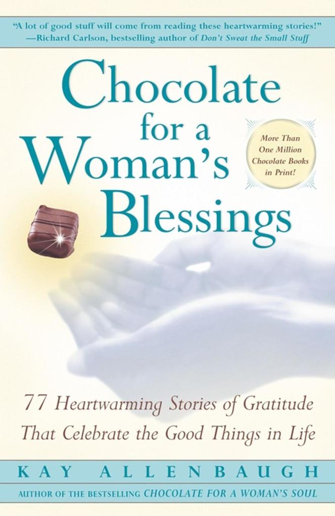 Chocolate For A Woman‘s Blessings