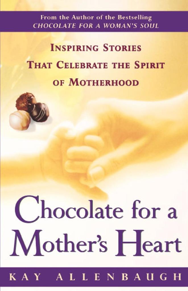 Chocolate For a Mother‘s Heart