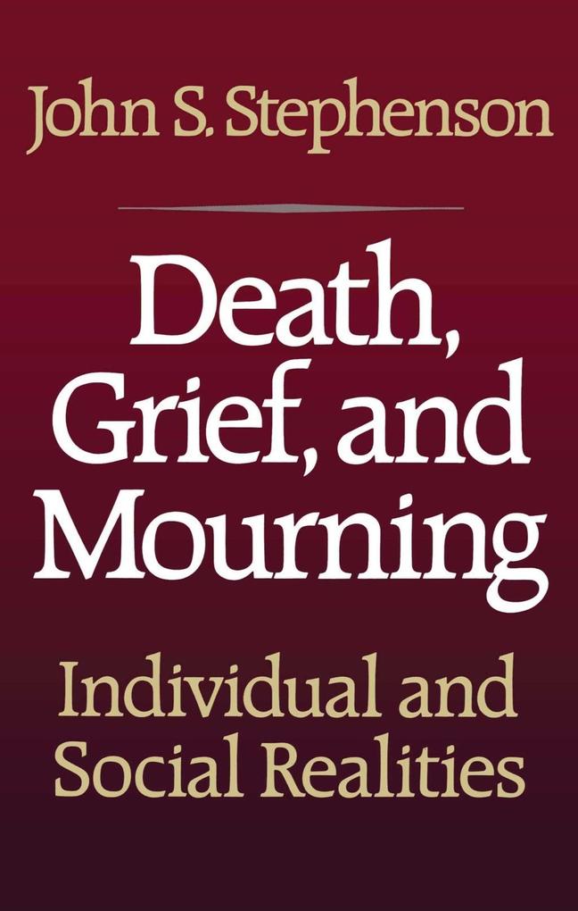 Death Grief and Mourning