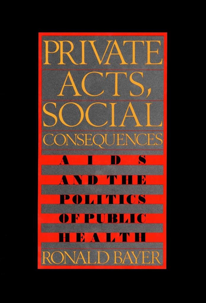 Private Acts Social Consequences