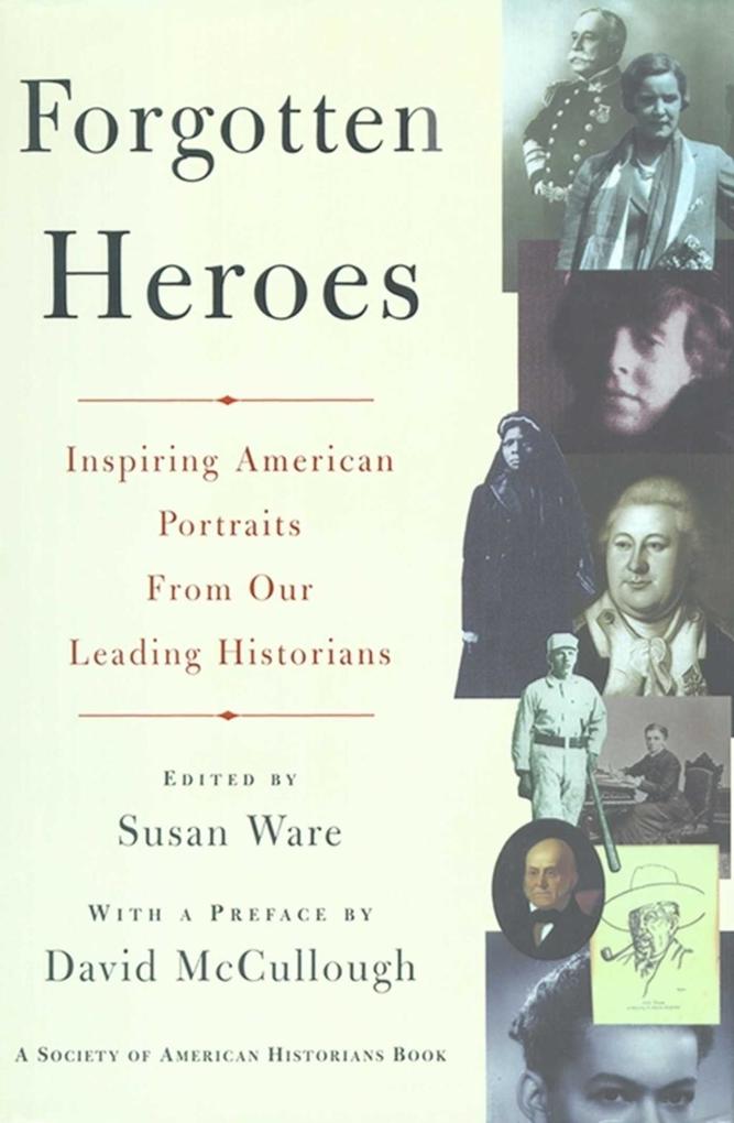 Forgotten Heroes - Susan Ware