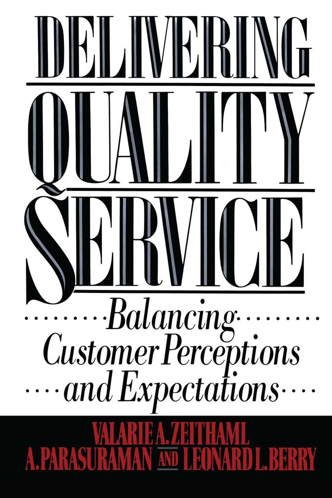 Delivering Quality Service - Valarie A. Zeithaml