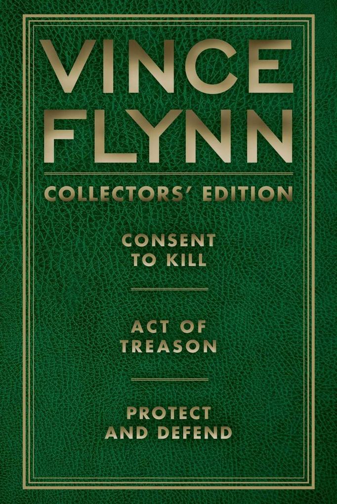 Vince Flynn Collectors‘ Edition #3