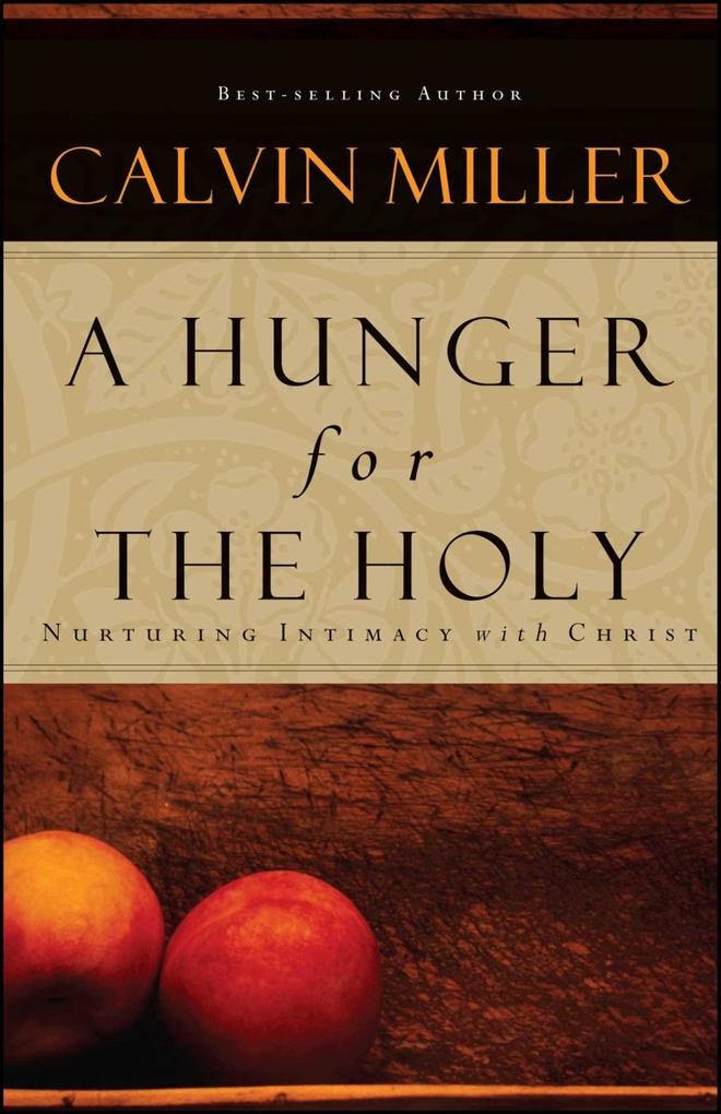 A Hunger for the Holy