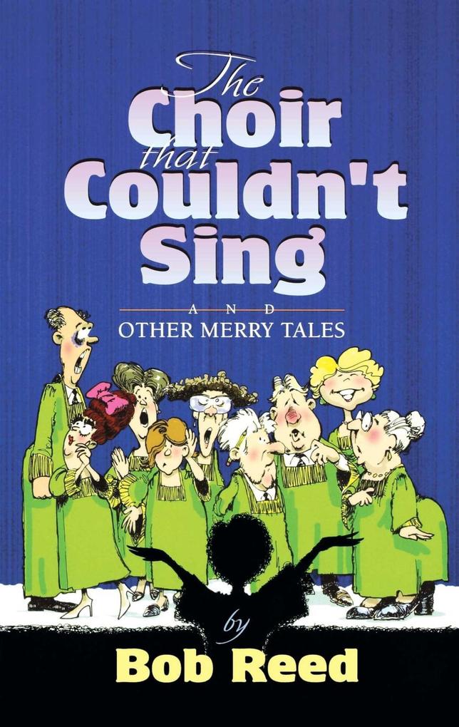 The Choir that Couldn‘t Sing