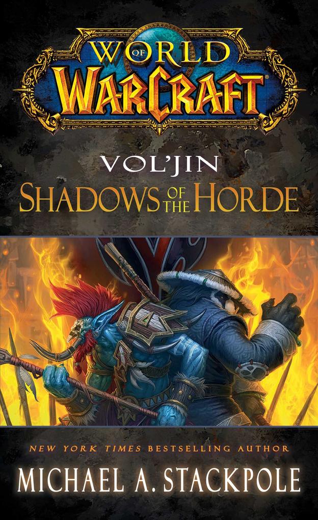 World of Warcraft: Vol‘jin: Shadows of the Horde