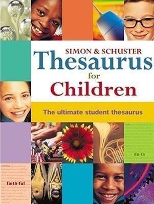 Simon & Schuster Thesaurus for Children - Simon & Schuster