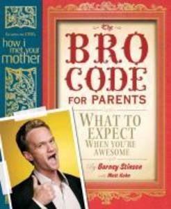 Bro Code for Parents - Barney Stinson