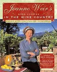 Joanne Weir‘s More Cooking in the Wine Country