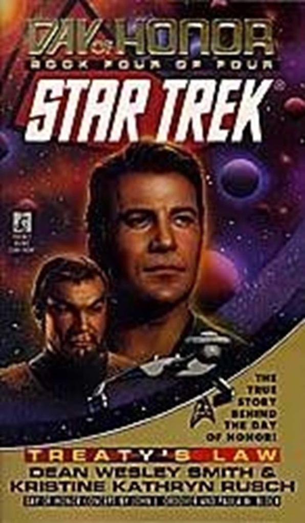 Star Trek: The Original Series: Day of Honor #4: Treaty‘s Law