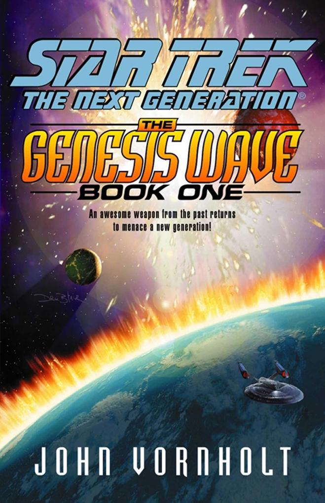 The Star Trek: The Next Generation: Genesis Wave Book One
