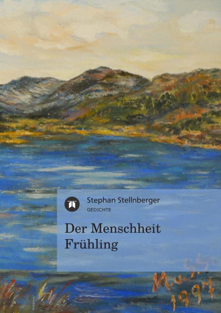 Der Menschheit Frühling