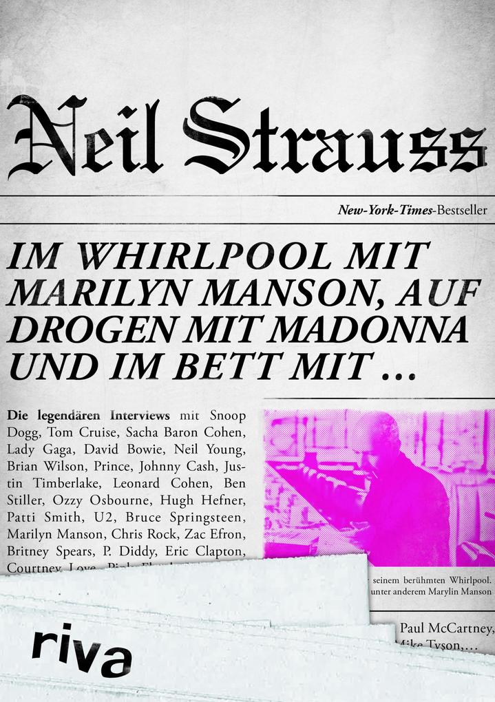 Im Whirlpool mit Marilyn Manson auf Drogen mit Madonna und im Bett mit ...