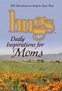 Hugs Daily Inspirations for Moms