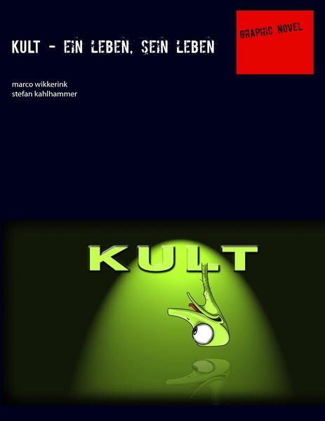 Kult - ein leben sein leben