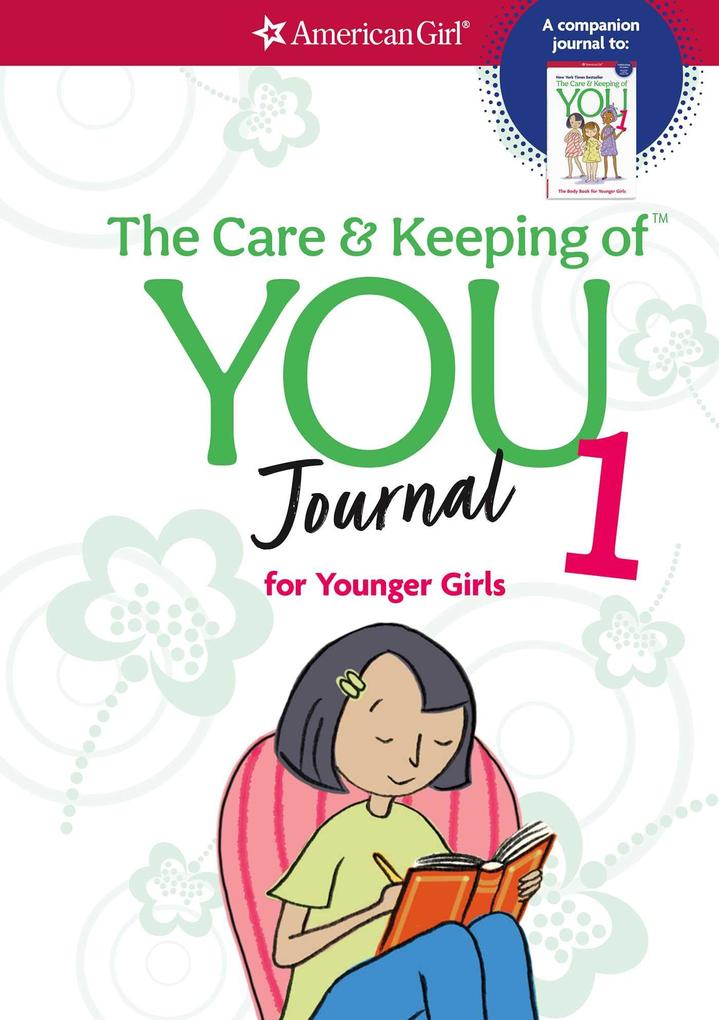 The Care and Keeping of You Journal