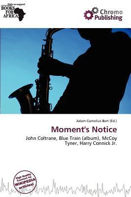 Moment's Notice