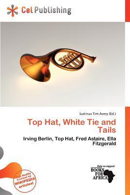 Top Hat White Tie and Tails