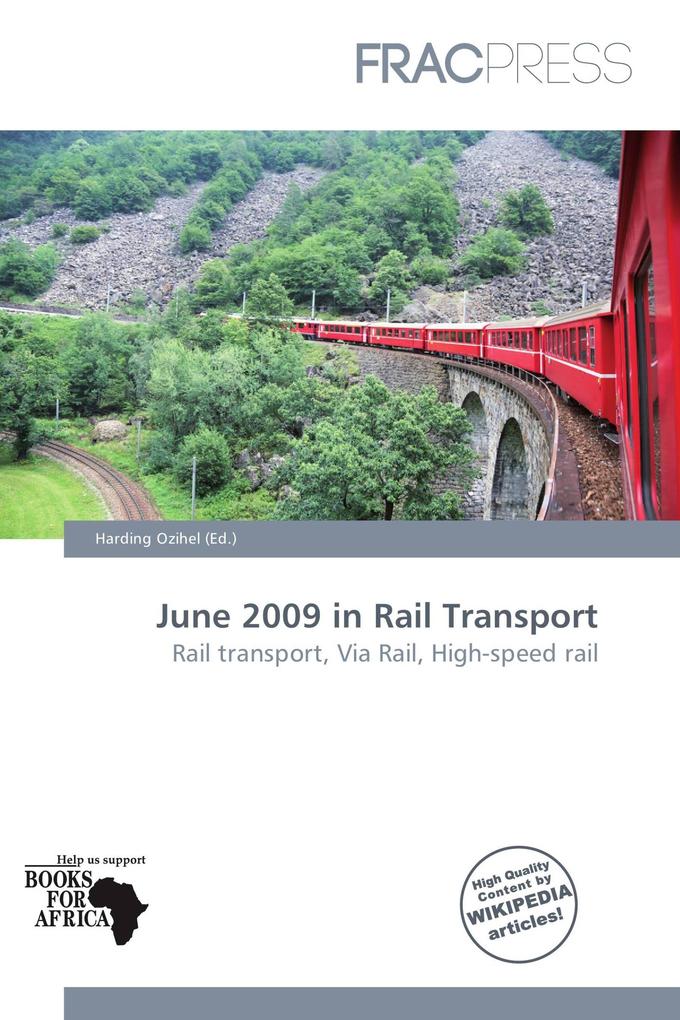 June 2009 in Rail Transport