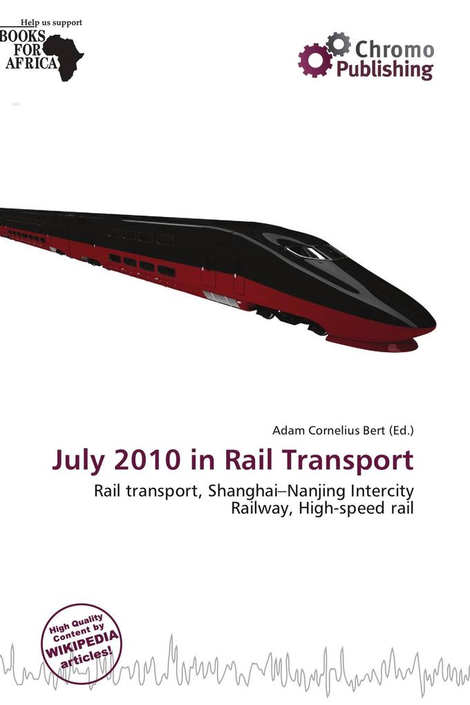 July 2010 in Rail Transport