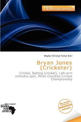 Bryan Jones (Cricketer)