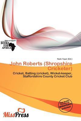 John Roberts (Shropshire Cricketer)