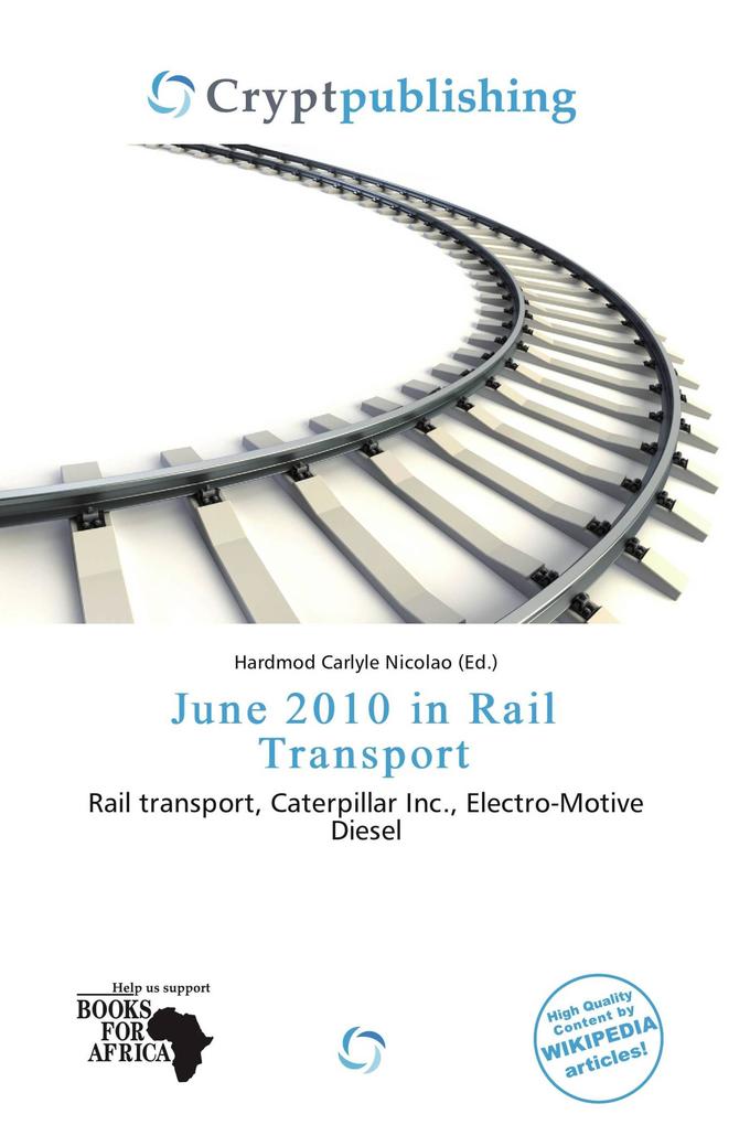 June 2010 in Rail Transport