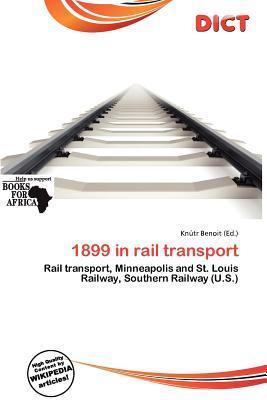 1899 in rail transport