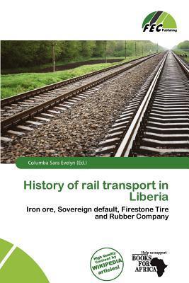 History of rail transport in Liberia