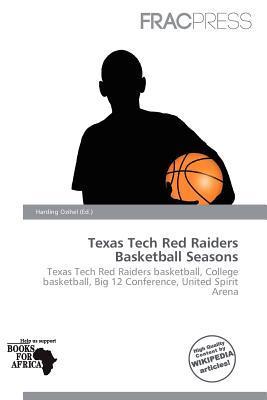 Texas Tech Red Raiders Basketball Seasons