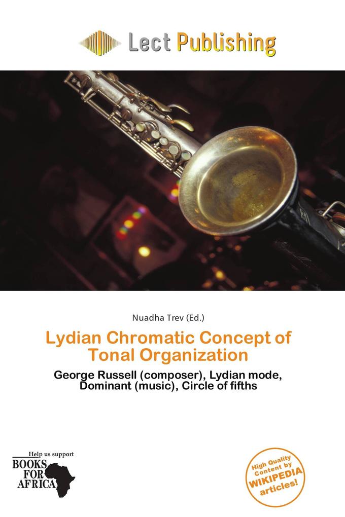 Lydian Chromatic Concept of Tonal Organization